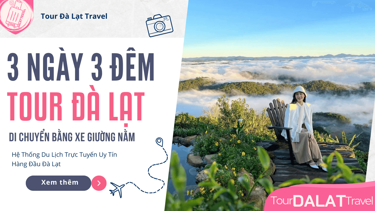 Tour 3 ngày 3 đêm Đà Lạt