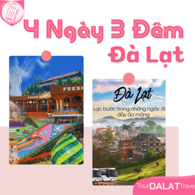 Tour Đà Lạt 4 ngày 3 đêm-Tour Việt Nam Travel